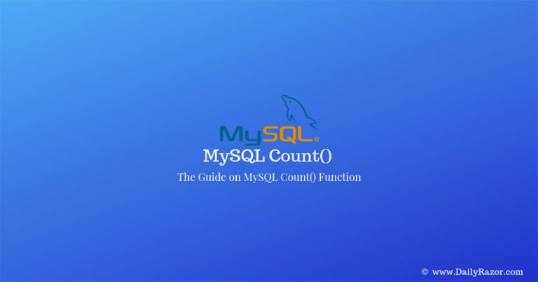 MySQL Count - The Ultimate Guide on MySQL Count() Function