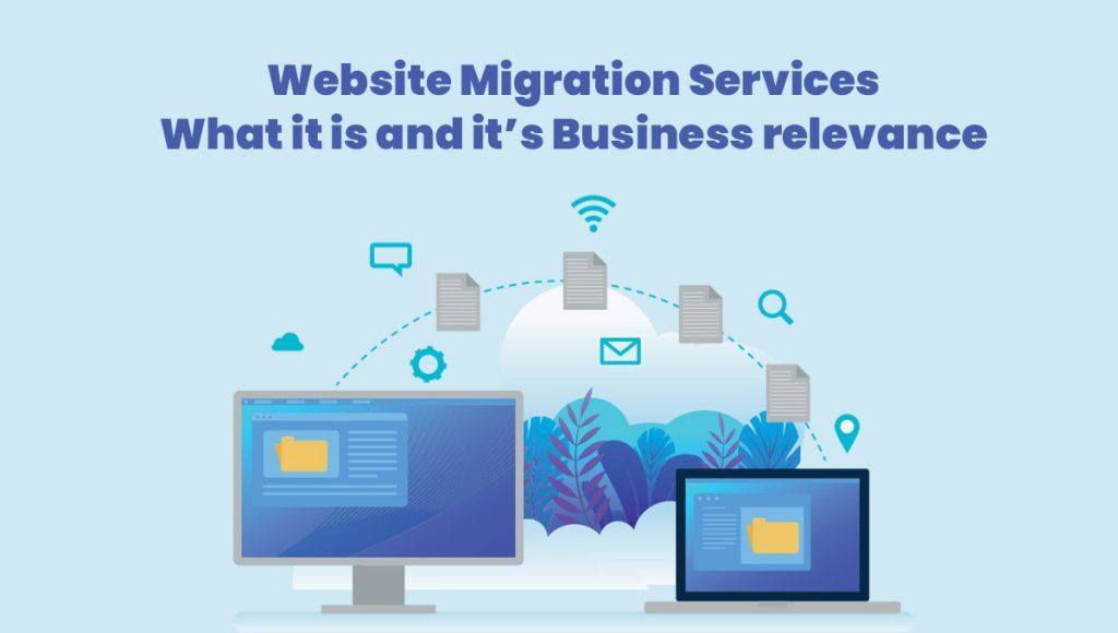 Benefits of Professional Web Migration Services